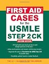 First Aid Cases for the USMLE Step 2 CK, Second Edition (First Aid USMLE)