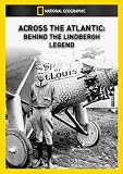 Across the Atlantic: Behind the Lindbergh Legend
