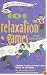 101 Relaxation Games for Children: Peace and Quiet In Between (SmartFun Activity Books)