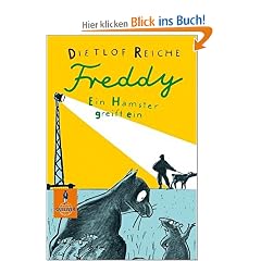 Freddy. Ein Hamster greift ein: Roman (Gulliver)