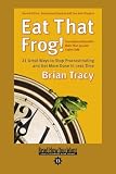Eat That Frog!: 21 Great Ways to Stop Procrastinating and Get More Done In Less Time (BK Life)