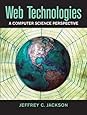 Web Technologies: A Computer Science Perspective