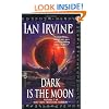 Dark Is the Moon (The View From the Mirror, Book 3)
