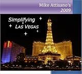 Simplifying Las Vegas 2009 (A Travel Guide for Everyone)