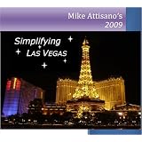 Simplifying Las Vegas 2009 (A Travel Guide for Everyone)