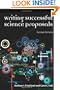 Writing Successful Science Proposals, Second Edition