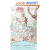 Savor the Moment: Book Three in the Bride Quartet