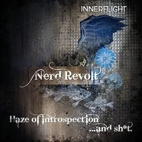 Haze of introspection...and sh*t.