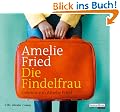 Die Findelfrau. 4 CDs