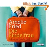 Die Findelfrau. 4 CDs