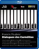 プーランク:歌劇「カルメル会修道女の対話」 [Blu-ray]