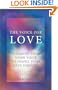 The Voice for Love: Accessing Your Inner Wisdom to Fulfill Your Life's Purpose