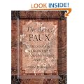 The Art of Faux: Complete Sourcebook of Decorative Painted Finishes (Crafts Highlights)