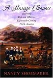 A Strange Likeness: Becoming Red and White in Eighteenth-Century North America