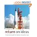 Return on Ideas: A Practical Guide to Making Innovation Pay