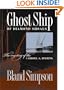 Ghost Ship of Diamond Shoals: The Mystery of the Carroll A. Deering
