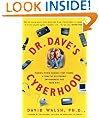 Dr. Dave's Cyberhood: Making Media Choices for Your Kids