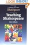 Teaching Shakespeare: A Handbook for Teachers (Cambridge School Shakespeare)