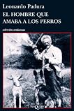 El hombre que amaba a los perros