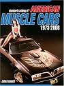 "Standard Catalog Of" American Muscle Cars: 1973 - Present v. II (Standard Catalog): 1973 - Present v. II (Standard Catalog): 2