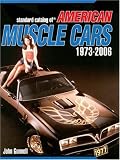Standard Catalog of American Muscle Cars 1973-2006(Standard Catalog)