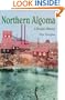 Northern Algoma: A People's History