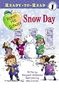 Snow Day (Ready-to-Read. Level 1)