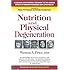 Nutrition and Physical Degeneration