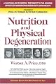 Nutrition and Physical Degeneration