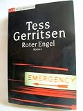 Roter Engel : Roman. - Tess Gerritsen