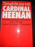 Through the year with Cardinal Heenan : devotional readings for every day