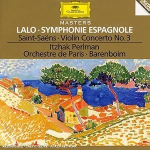 Lalo : Symphonie Espagnole - Saint-Saëns : Concerto Pour Violon N°3