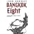 Bangkok Eight