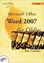 Microsoft Office Word 2007 f�r Oldies: ...but Goldies
