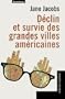 D�clin et survie des grandes villes am�ricaines