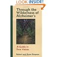 Through the Wilderness of Alzheimer's: A Guide in Two Voices by Robert Simpson and Anne Simpson