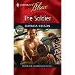 The Soldier (Harlequin Blaze) ~ Rhonda Nelson