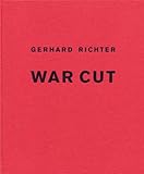 Gerhard Richter: War Cut