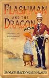 Flashman and the Dragon (Flashman)
