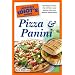 The Complete Idiot's Guide to Pizza and Panini