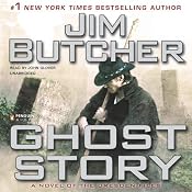 Ghost Story: The Dresden Files, Book 13 | [Jim Butcher]
