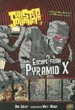 : Twisted Journeys, Escape from Pyramid X (Twisted Journeys)