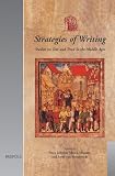 Strategies of writing : studies on text and trust in the Middle Ages : papers from 