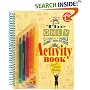 The Only Coloring, Puzzle, Game, Dot-To-Dot Activity Book: You'll Ever Need! (Klutz)