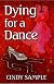 Dying for a Dance
