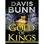 Gold of Kings: A Novel