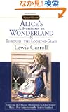 Alice's Adventures in Wonderland and Through the Looking Glass