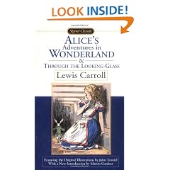 Alice's Adventures in Wonderland: and through the Looking Glass