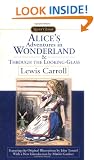 Alice's Adventures in Wonderland: and through the Looking Glass