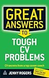 Great answers to tough CV problems : CV secrets from a top career coach